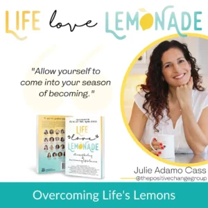 Overcoming Life's Lemons